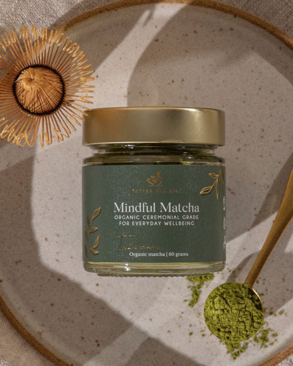 Mindful Matcha (Ceremonial Grade) - Better Tea Co.